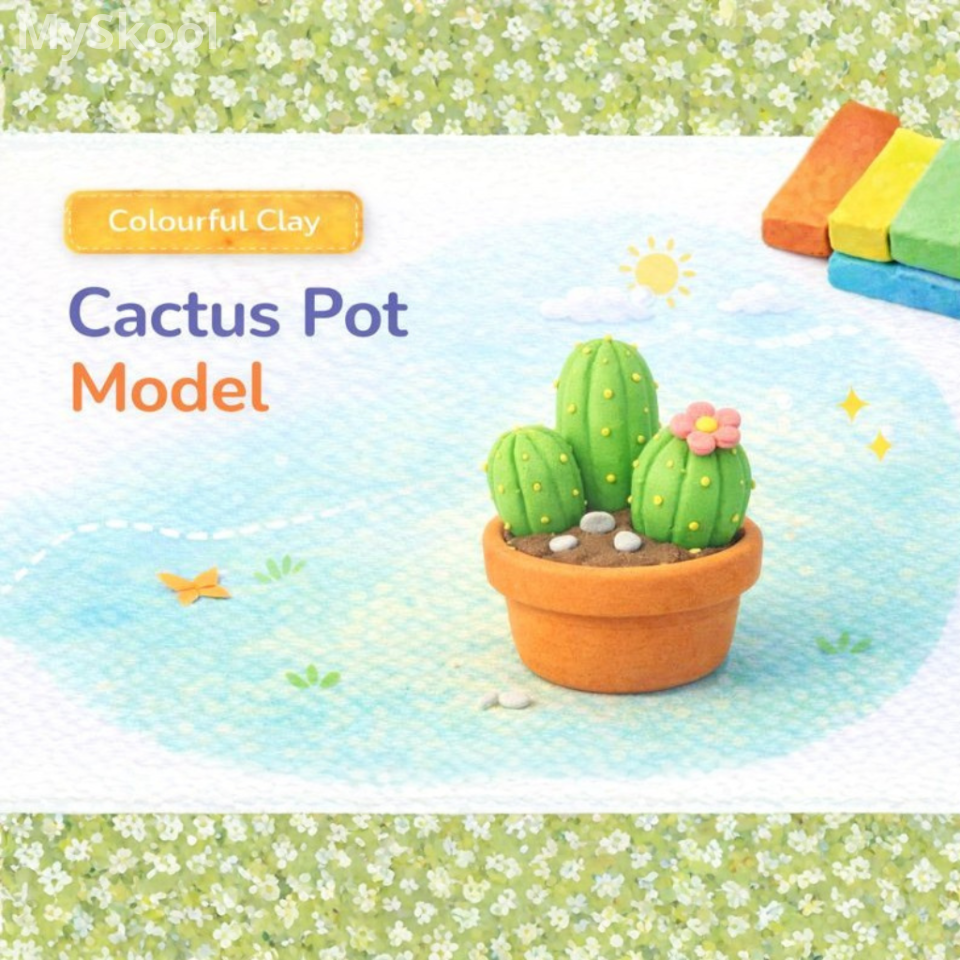 Clay Modelling - Cactus in Pot